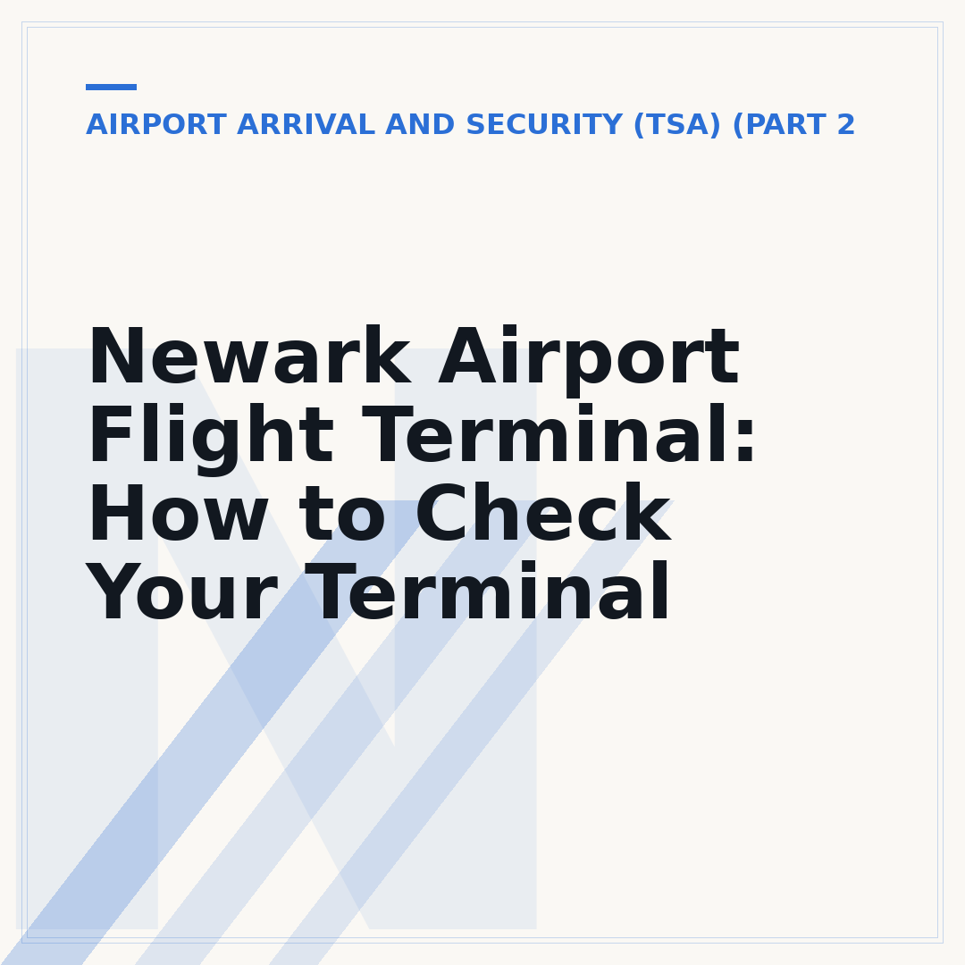 Newark Airport Flight Terminal: How to Check Your Terminal