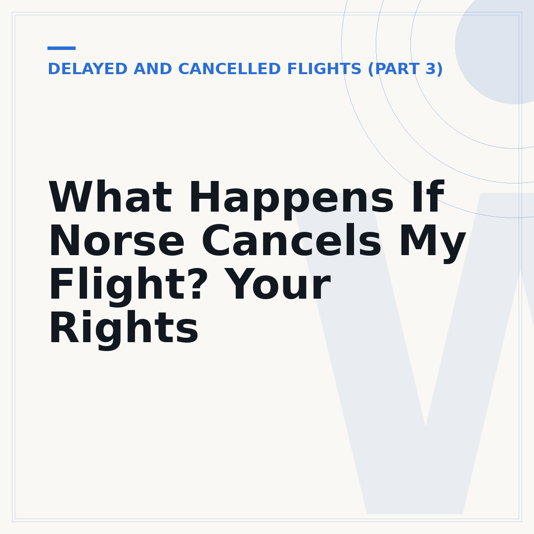 What Happens If Norse Cancels My Flight? Your Rights