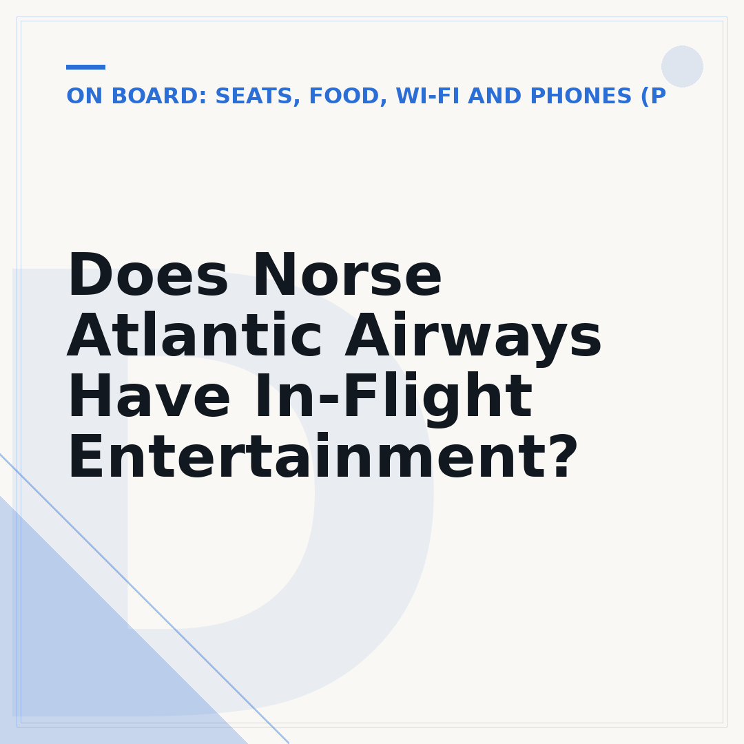 Does Norse Atlantic Airways Have In-Flight Entertainment?