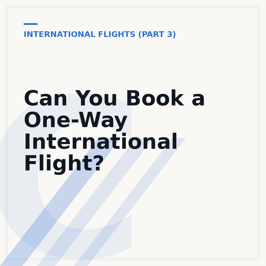 Can You Book a One-Way International Flight?