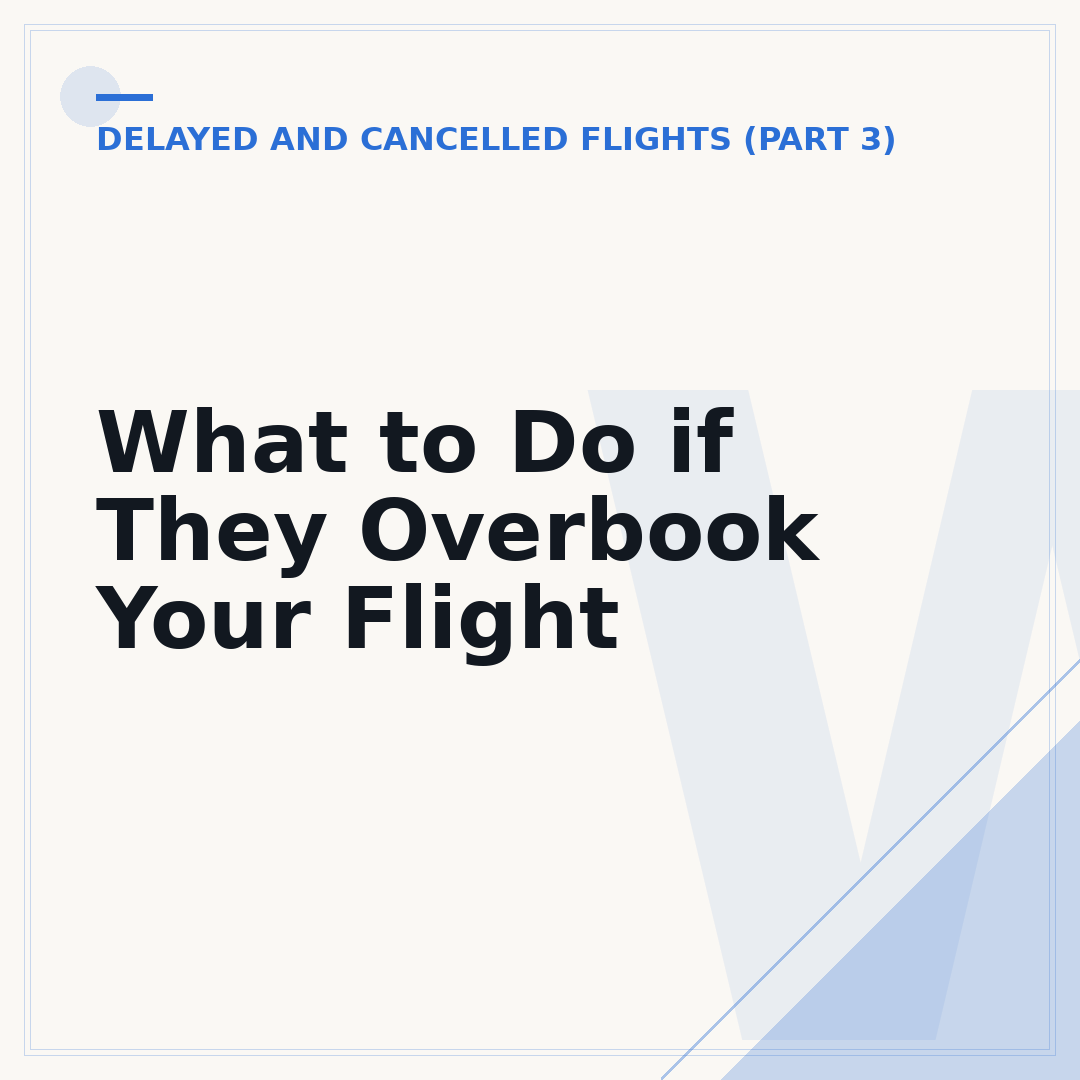 What to Do if They Overbook Your Flight