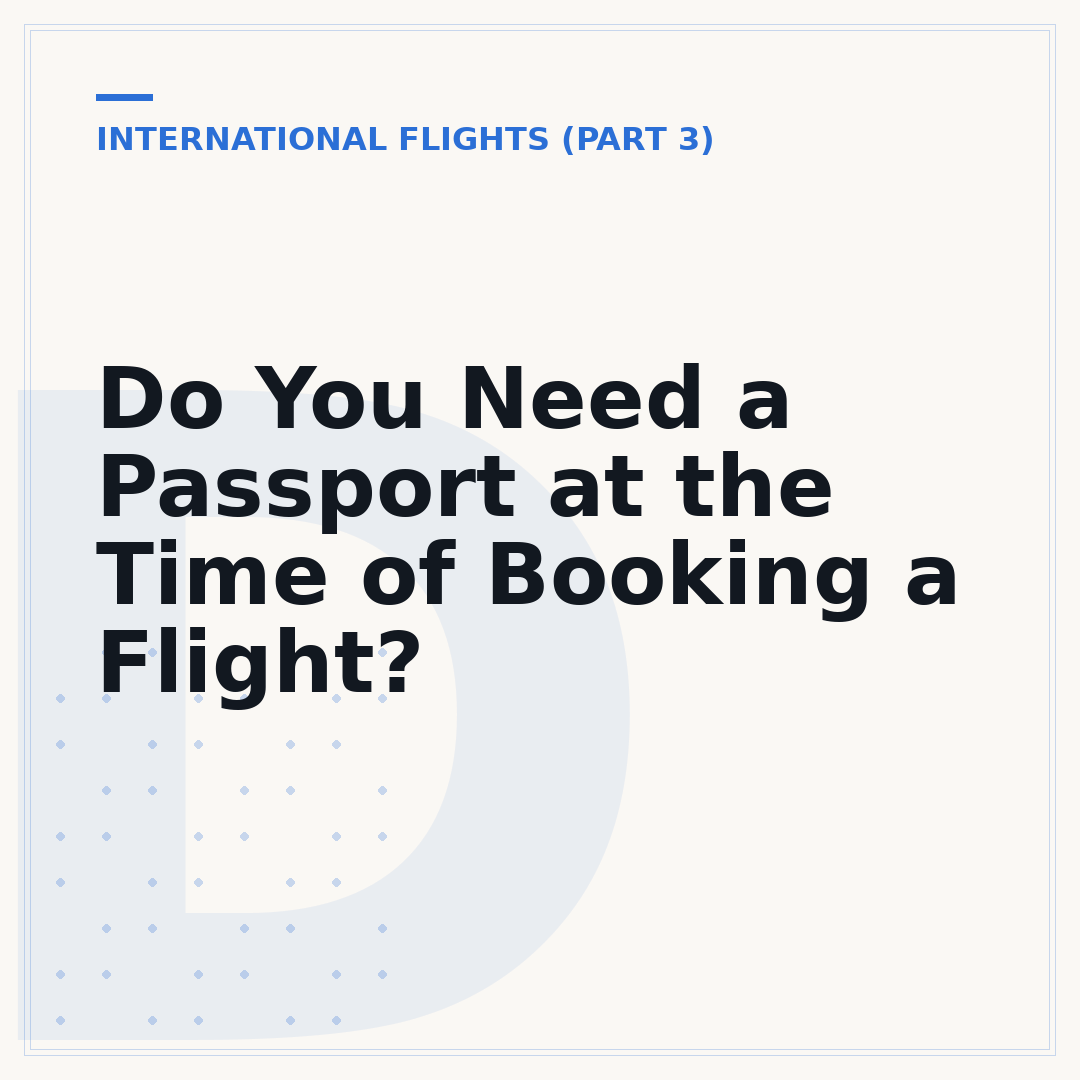 Do You Need a Passport at the Time of Booking a Flight?
