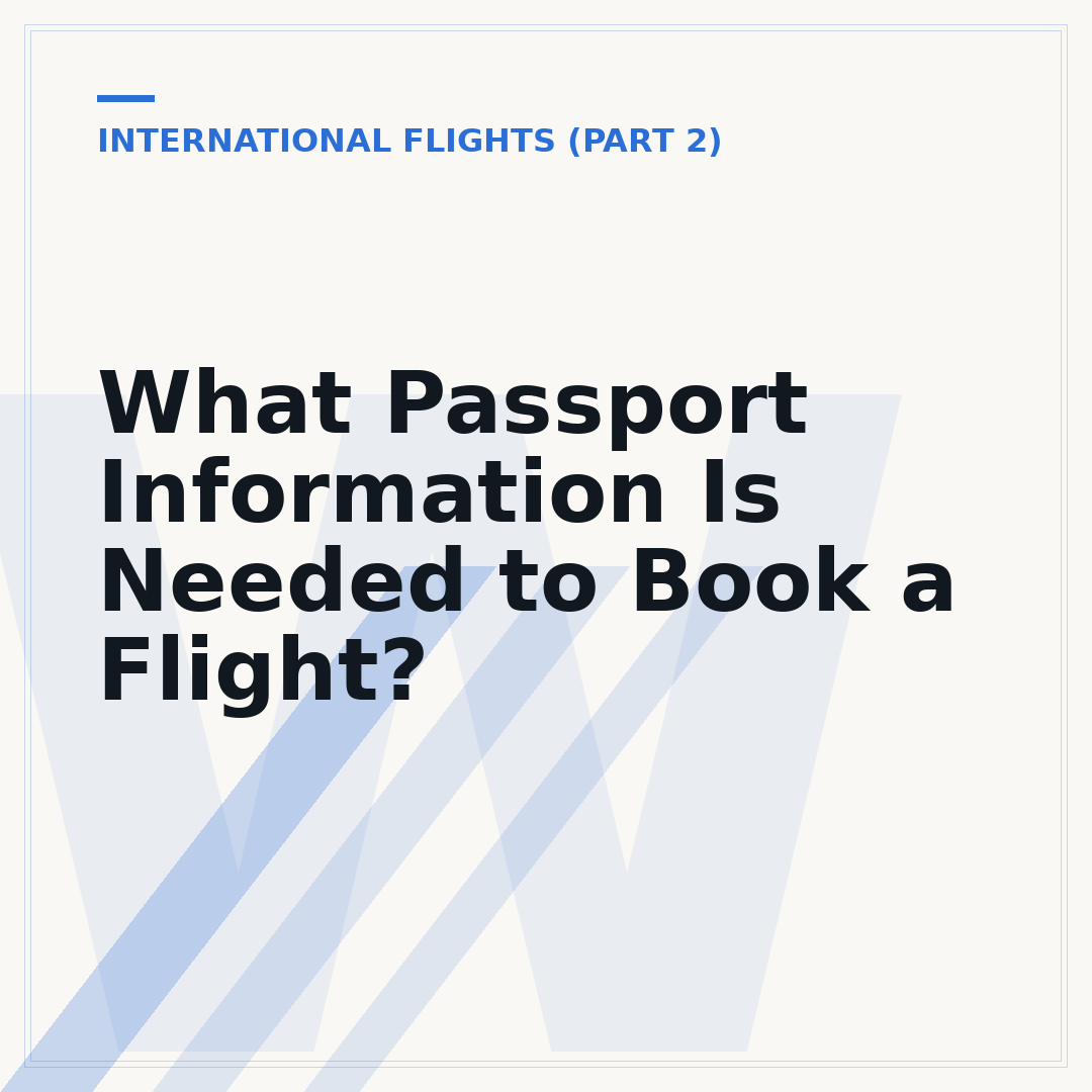 What Passport Information Is Needed to Book a Flight?