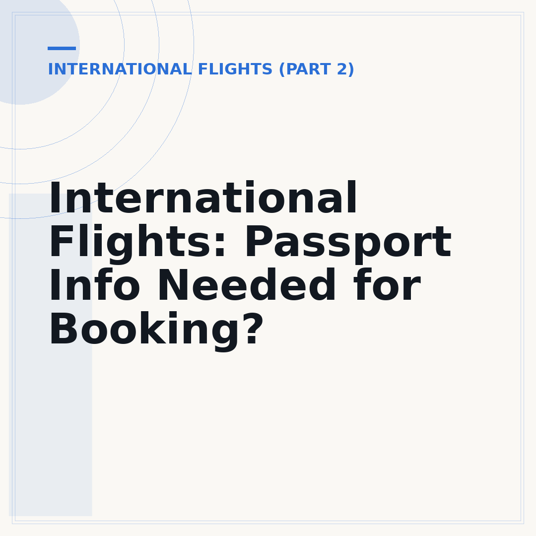 International Flights: Passport Info Needed for Booking?