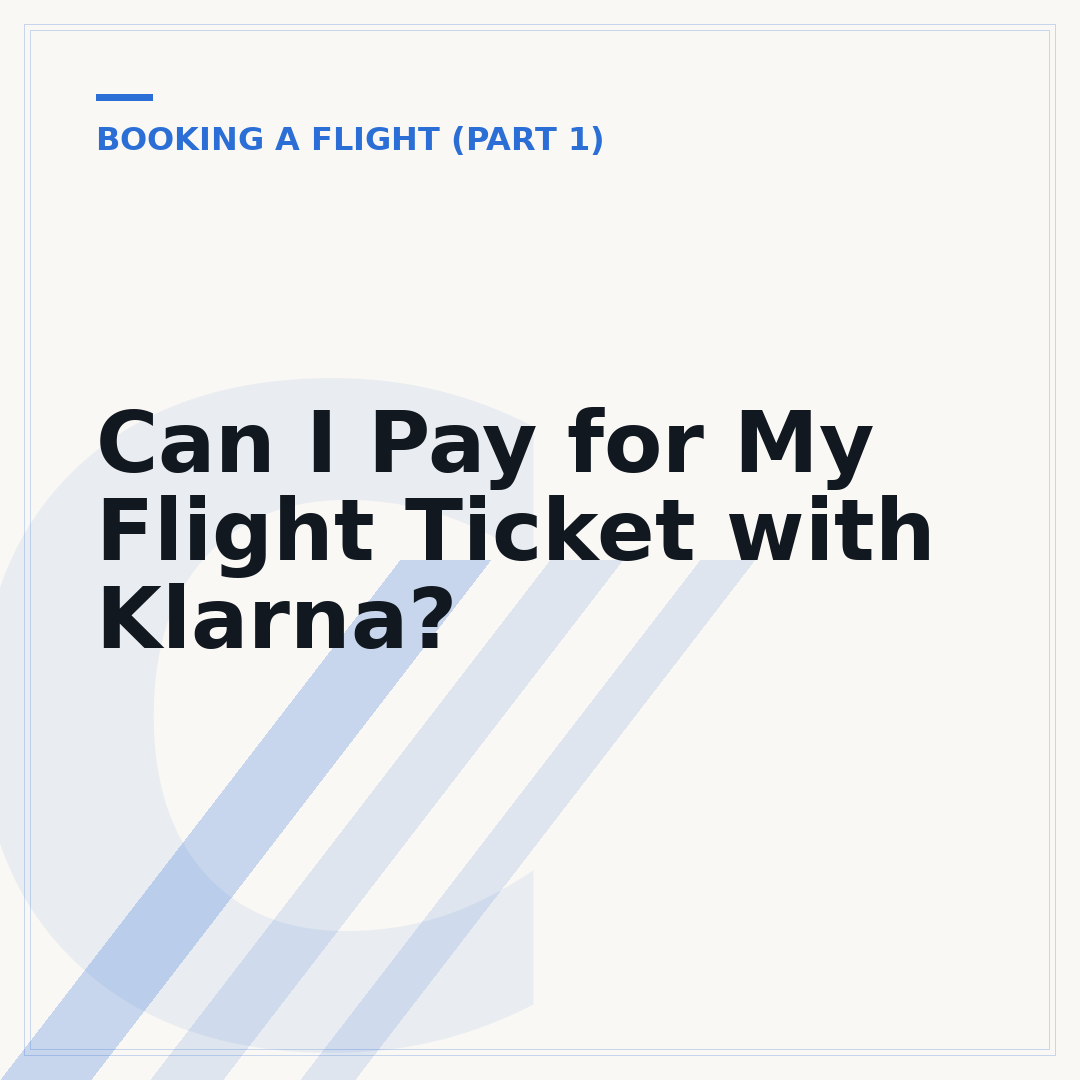 Can I Pay for My Flight Ticket with Klarna?