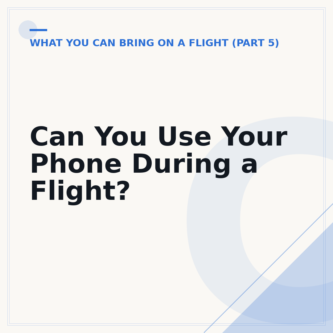 Can You Use Your Phone During a Flight?