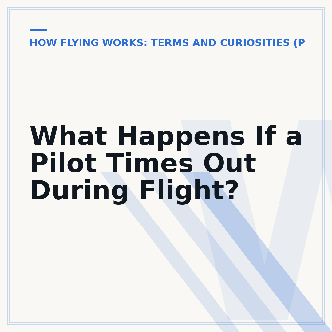 What Happens If a Pilot Times Out During Flight?