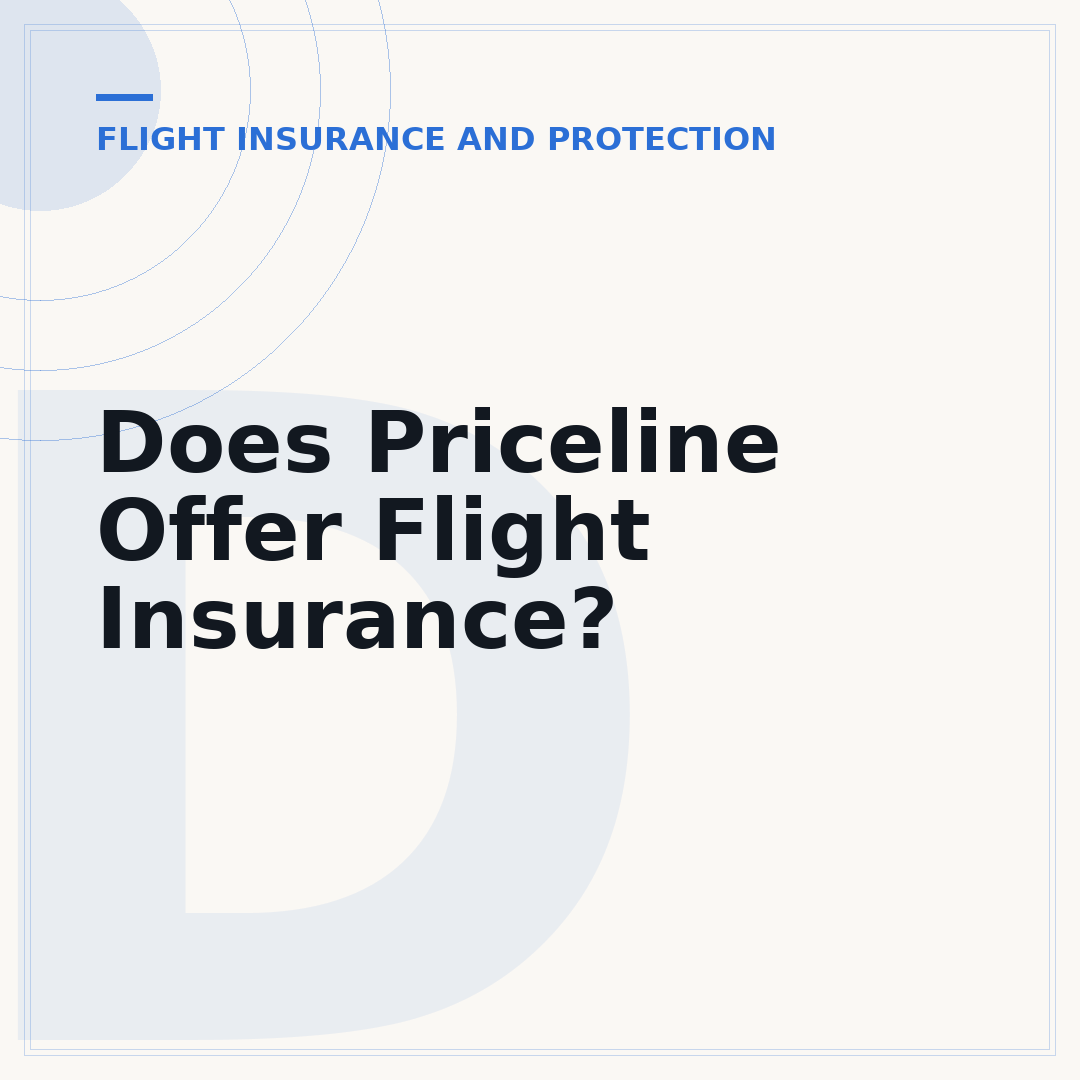 Does Priceline Offer Flight Insurance?