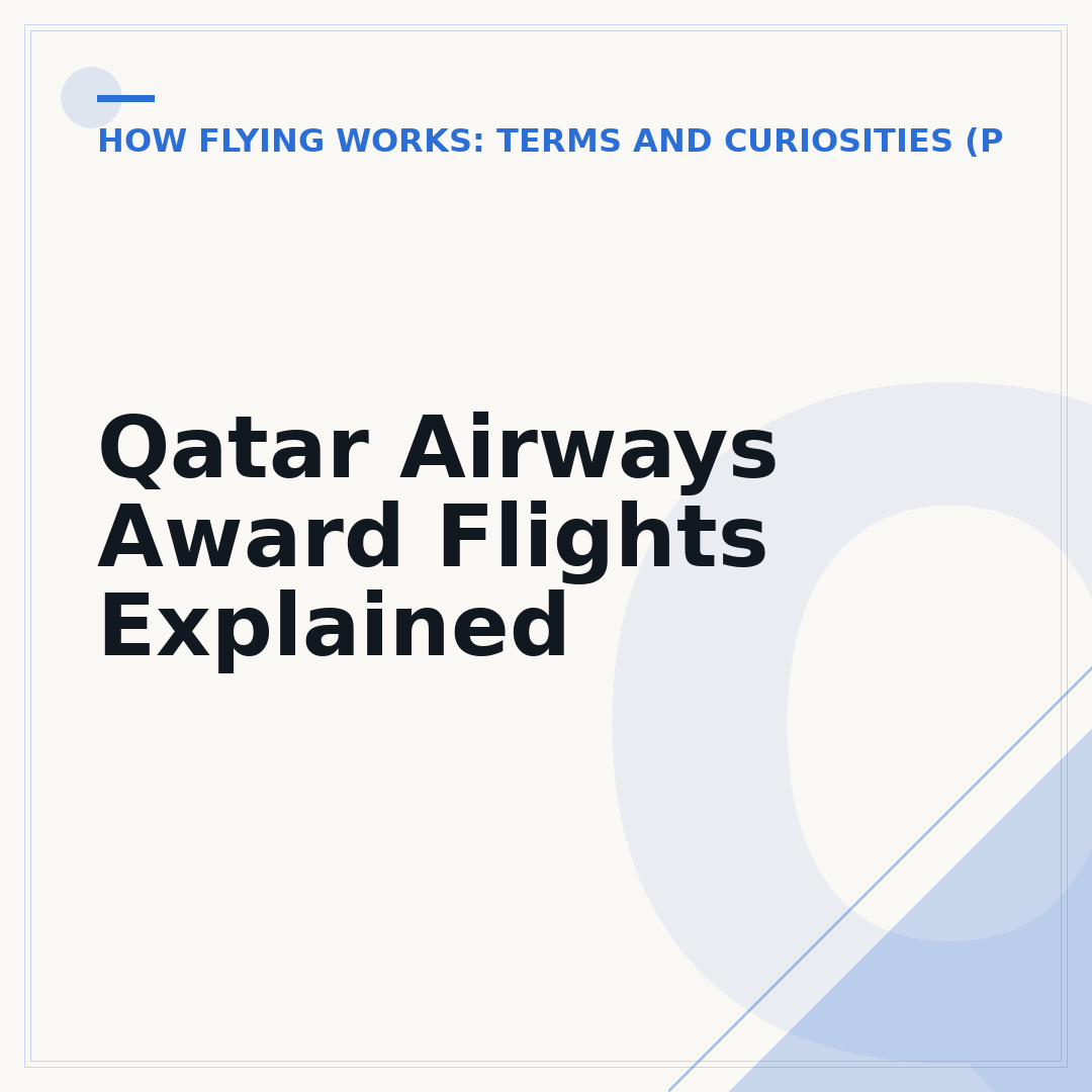 Qatar Airways Award Flights Explained