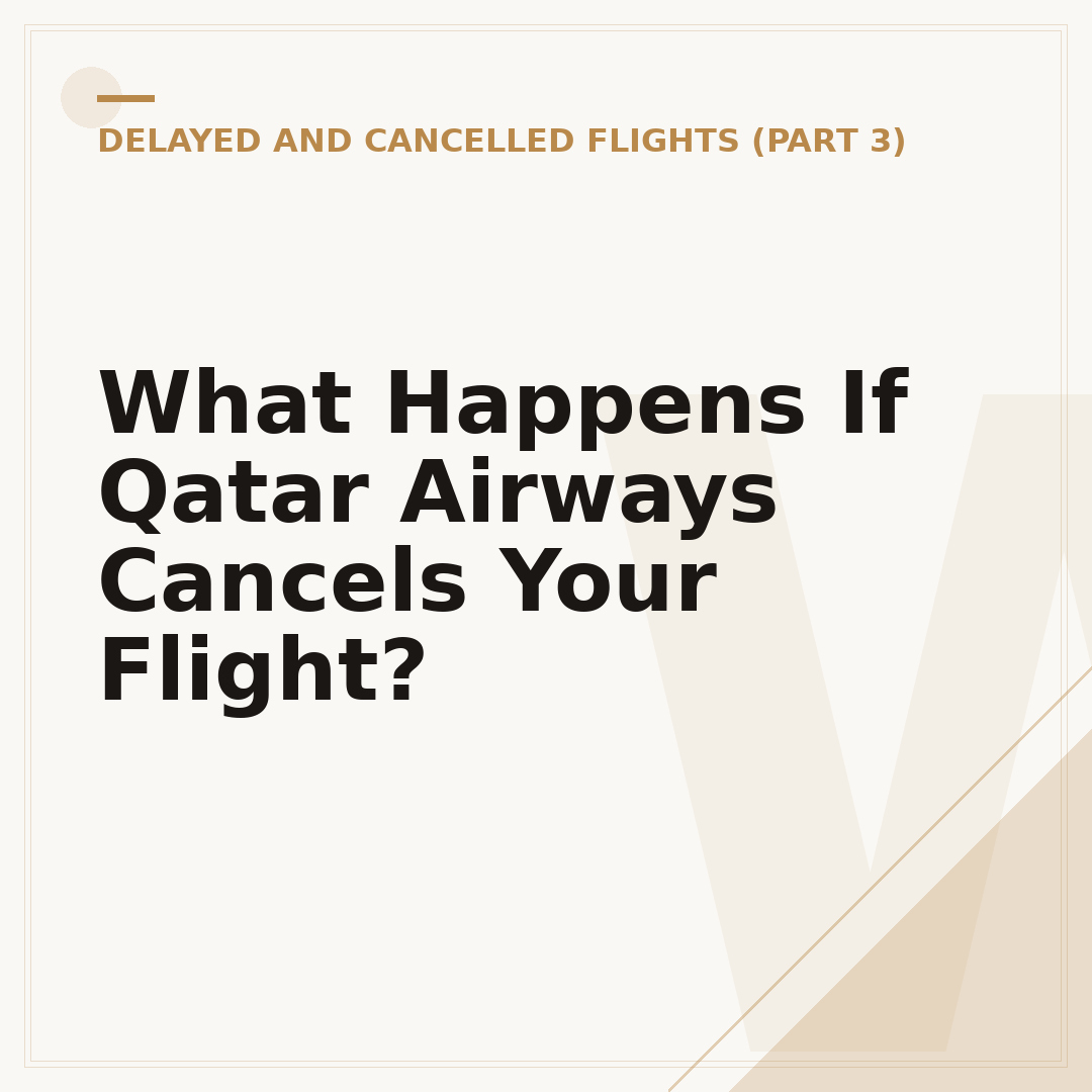 What Happens If Qatar Airways Cancels Your Flight?