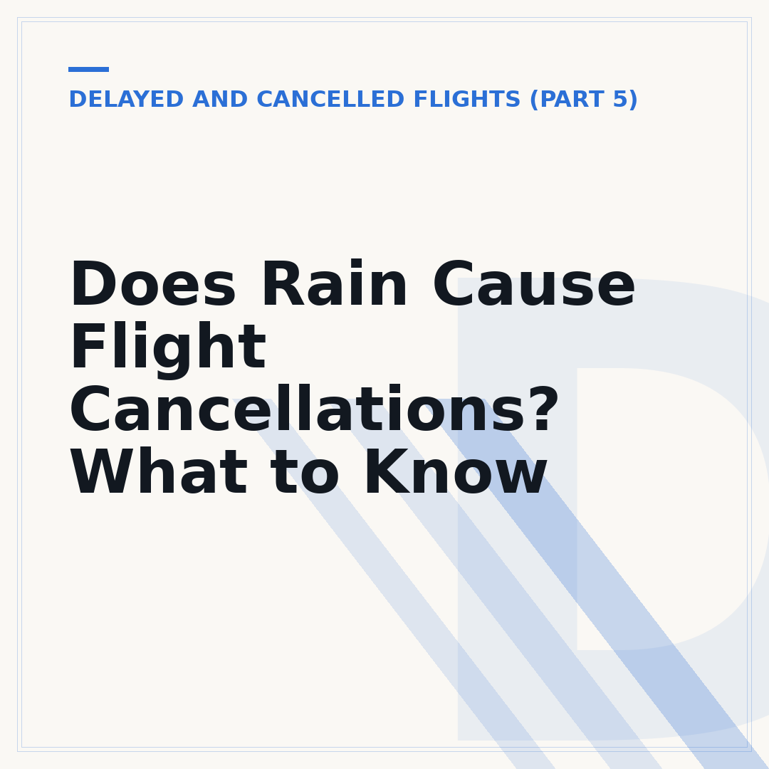 Does Rain Cause Flight Cancellations? What to Know