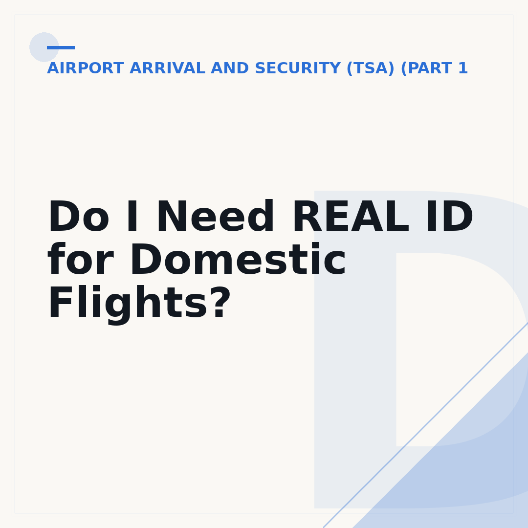 Do I Need REAL ID for Domestic Flights?