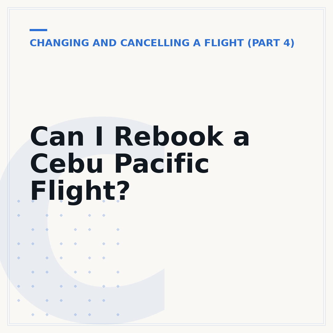 Can I Rebook a Cebu Pacific Flight?