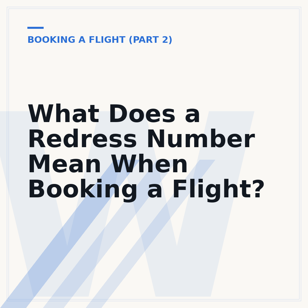 What Does a Redress Number Mean When Booking a Flight?