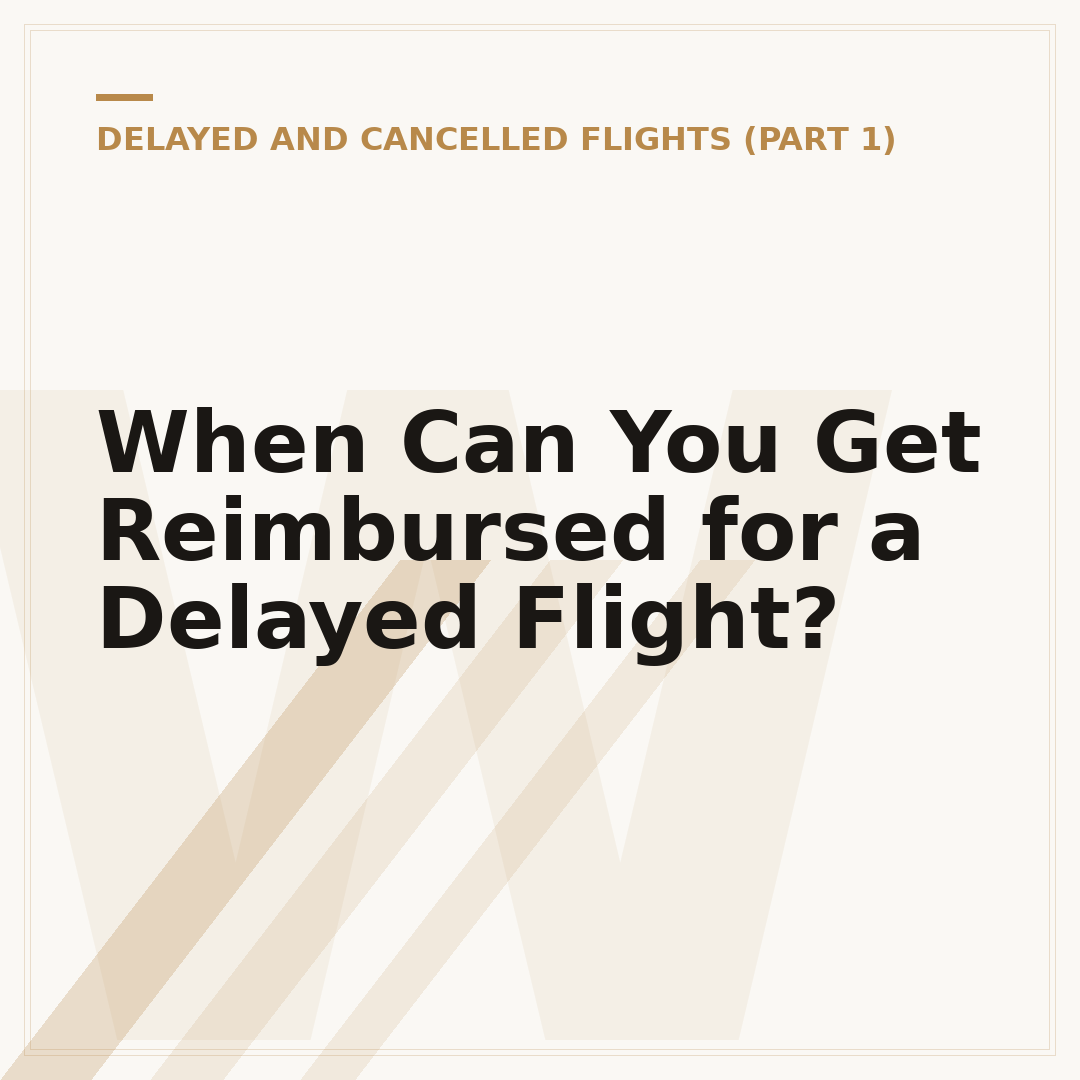 When Can You Get Reimbursed for a Delayed Flight?