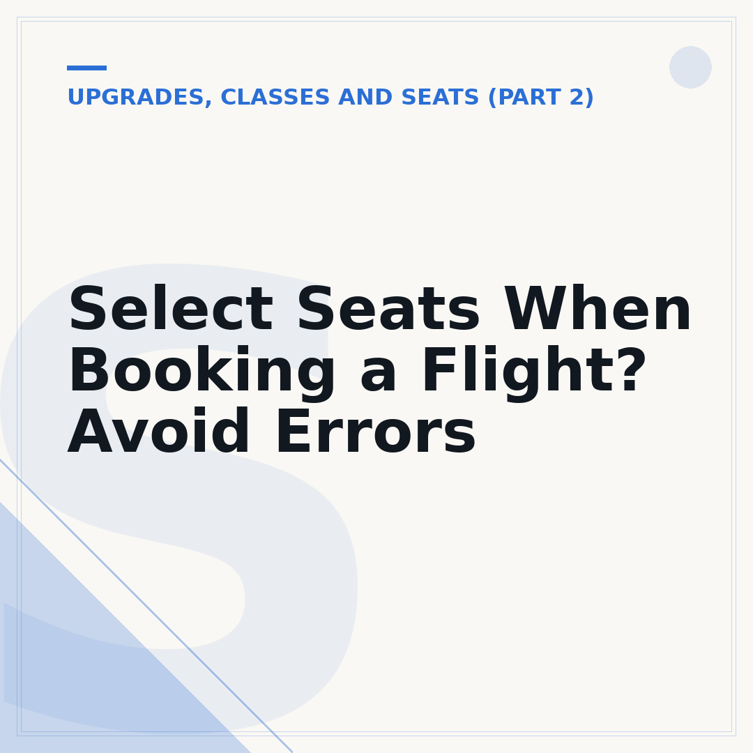 Select Seats When Booking a Flight? Avoid Errors
