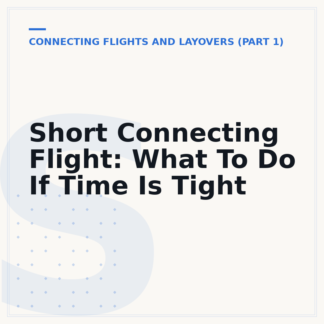 Short Connecting Flight: What To Do If Time Is Tight