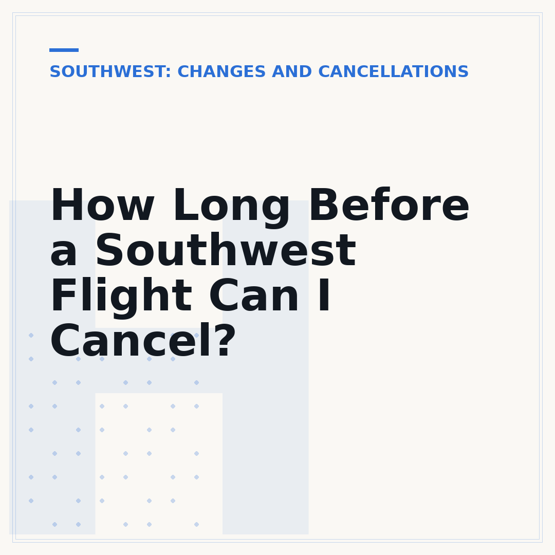 How Long Before a Southwest Flight Can I Cancel?