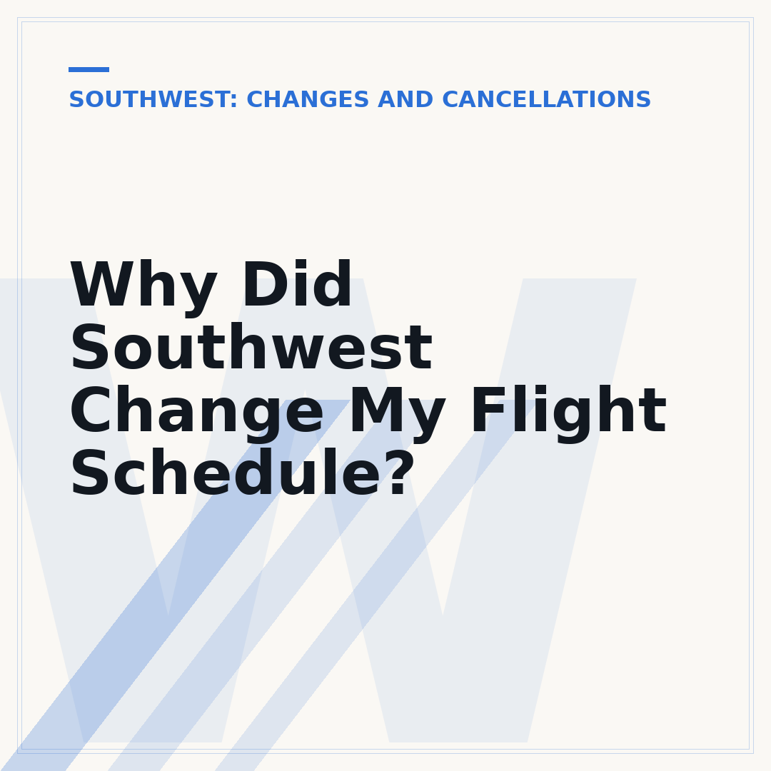 Why Did Southwest Change My Flight Schedule?