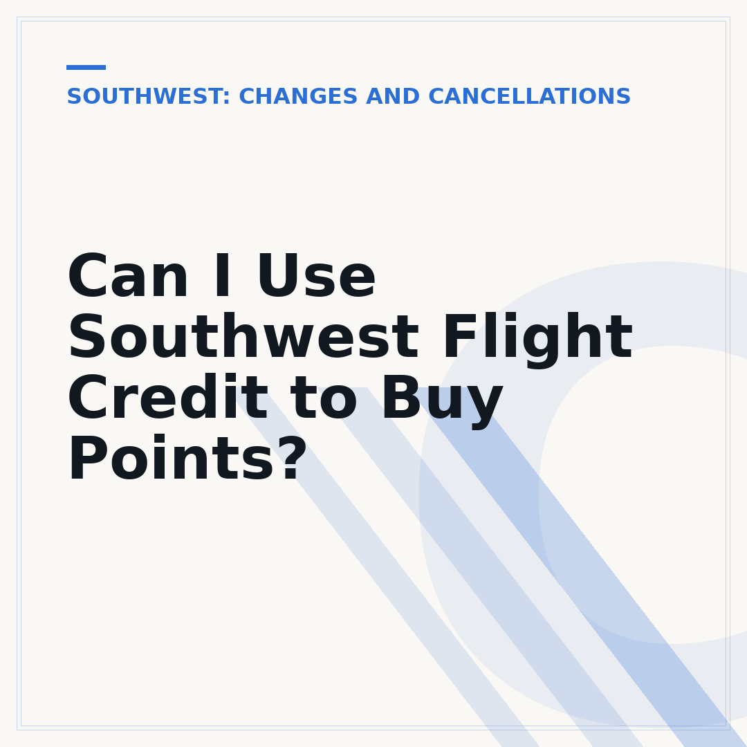 Can I Use Southwest Flight Credit to Buy Points?