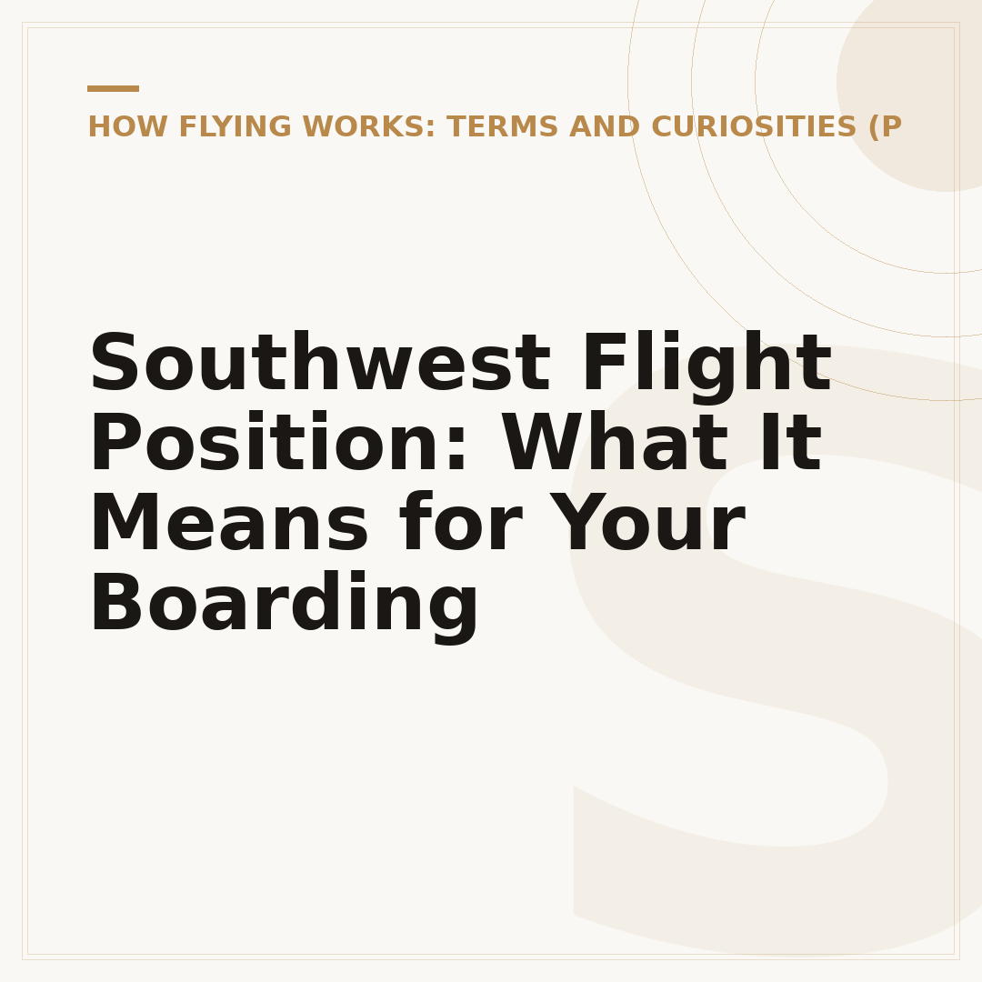 Southwest Flight Position: What It Means for Your Boarding