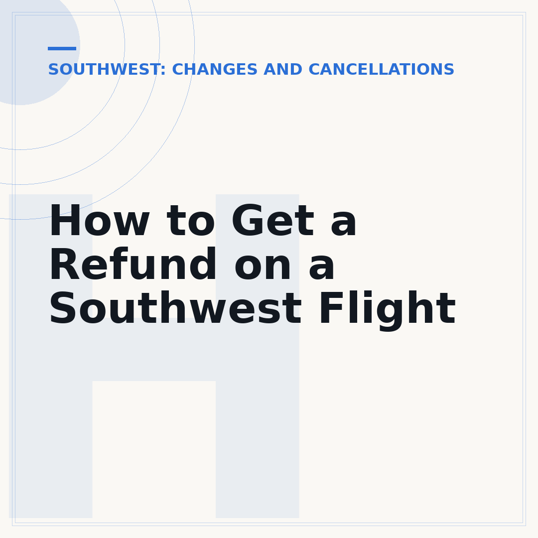 How to Get a Refund on a Southwest Flight