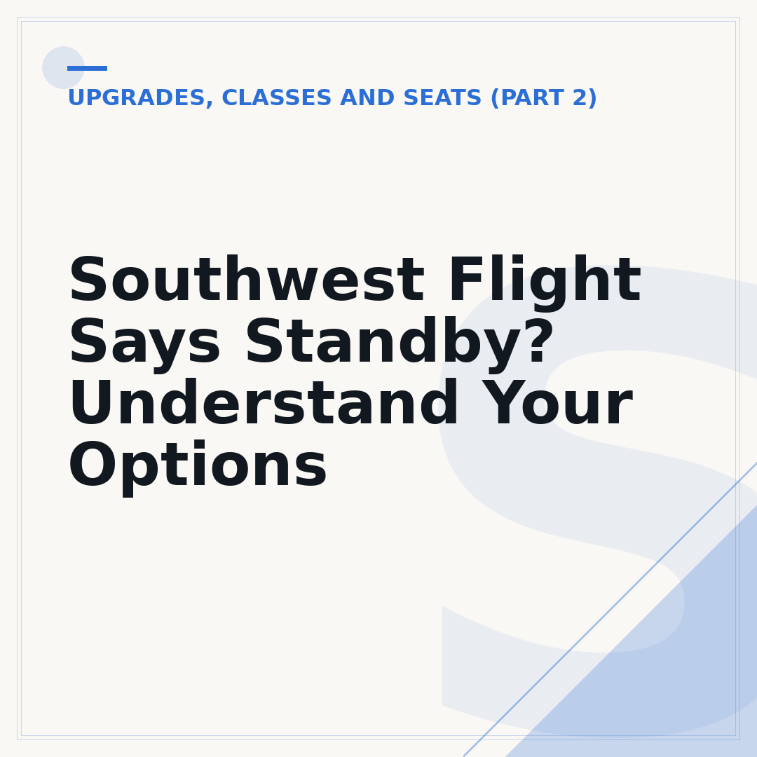 Southwest Flight Says Standby? Understand Your Options