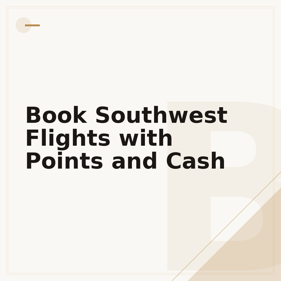 Book Southwest Flights with Points and Cash