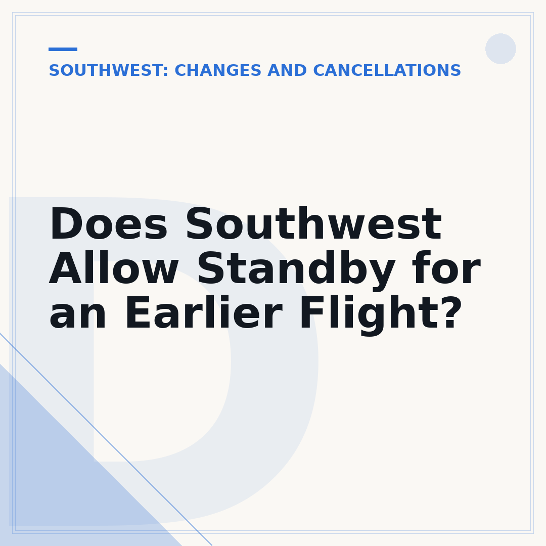 Does Southwest Allow Standby for an Earlier Flight?