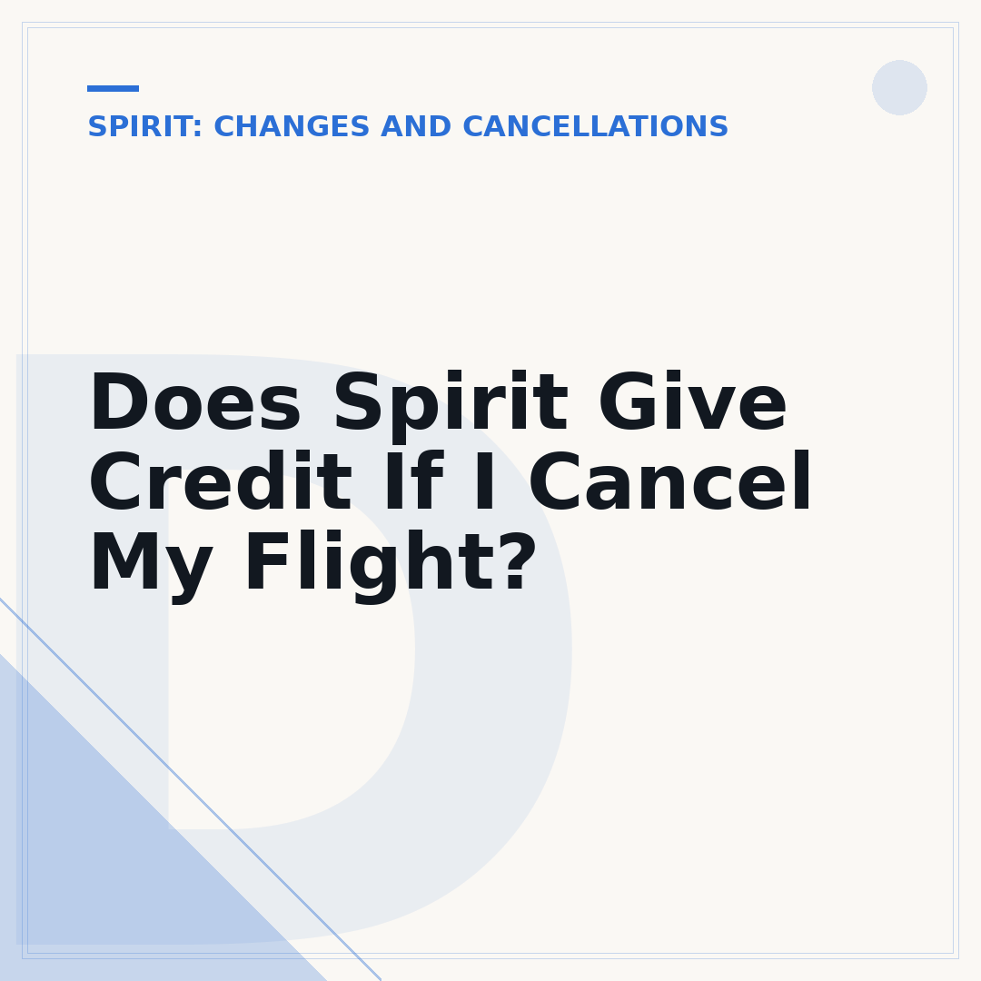 Does Spirit Give Credit If I Cancel My Flight?