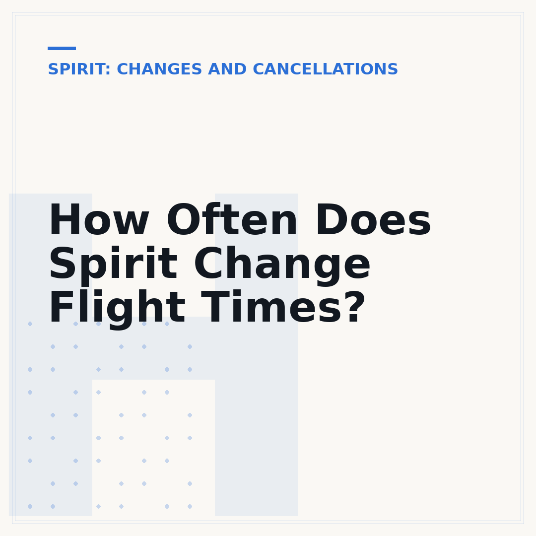 How Often Does Spirit Change Flight Times?