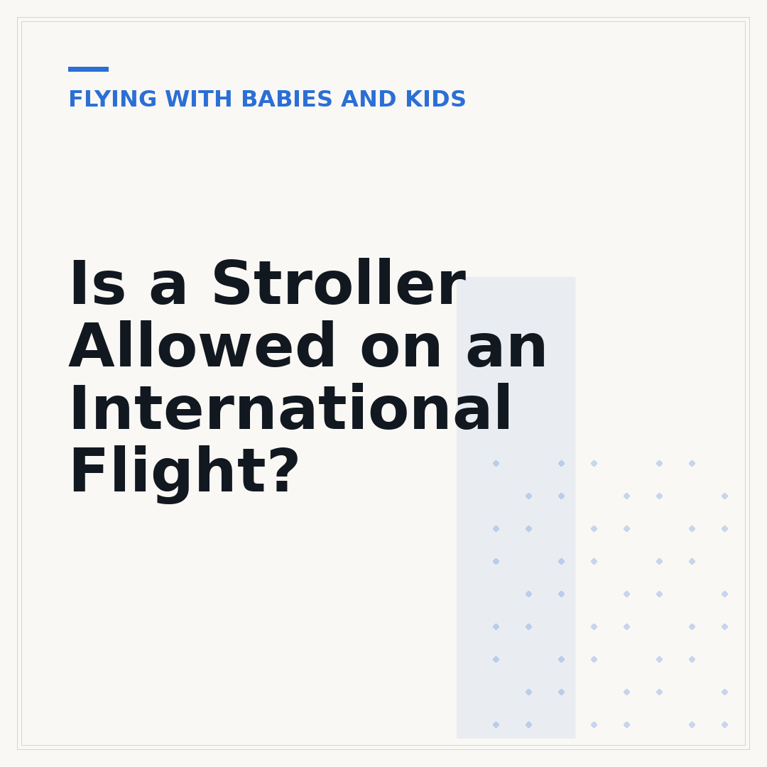 Is a Stroller Allowed on an International Flight?