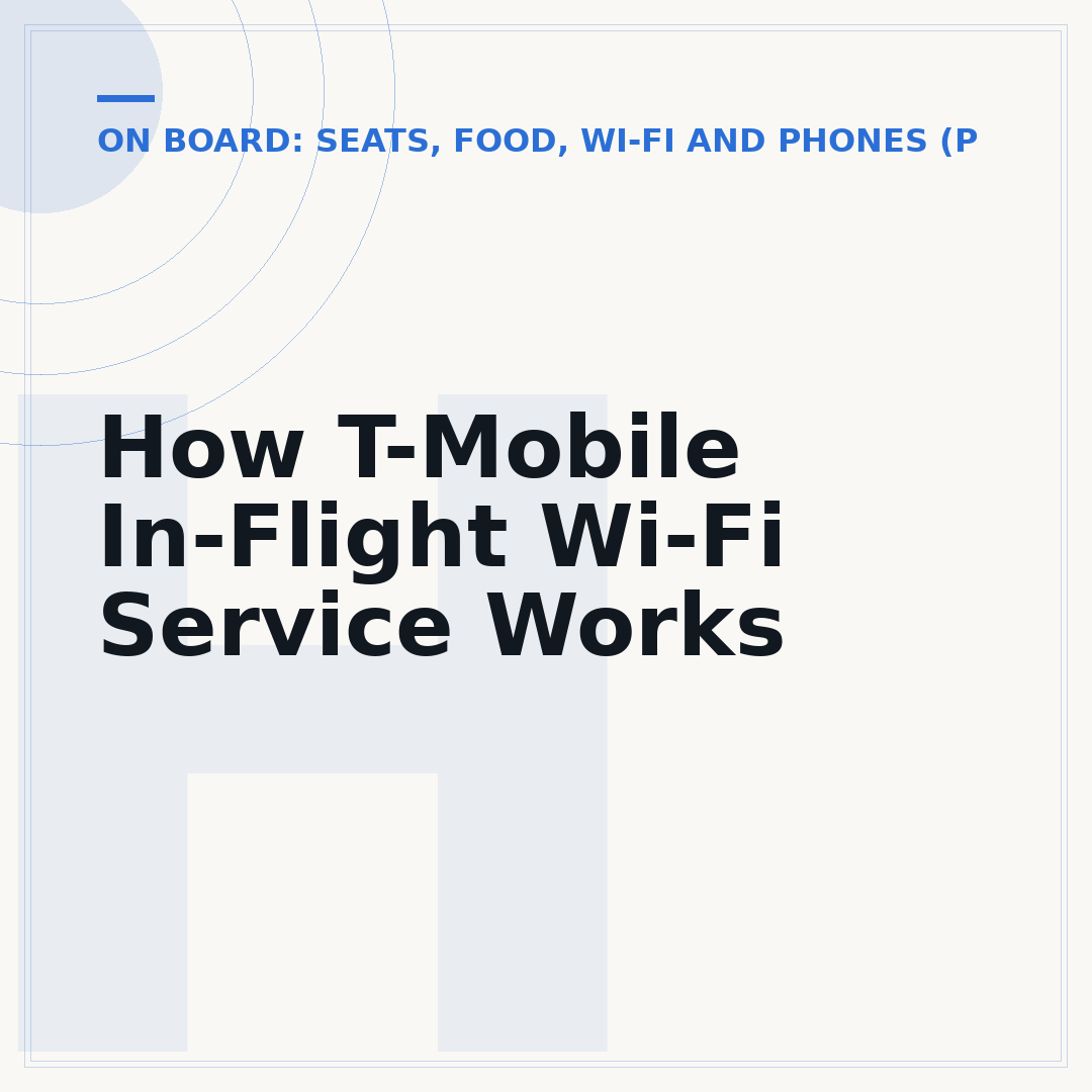 How T-Mobile In-Flight Wi-Fi Service Works