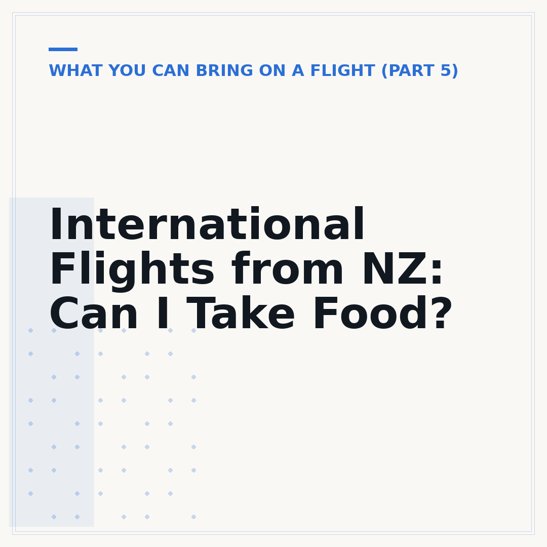 International Flights from NZ: Can I Take Food?