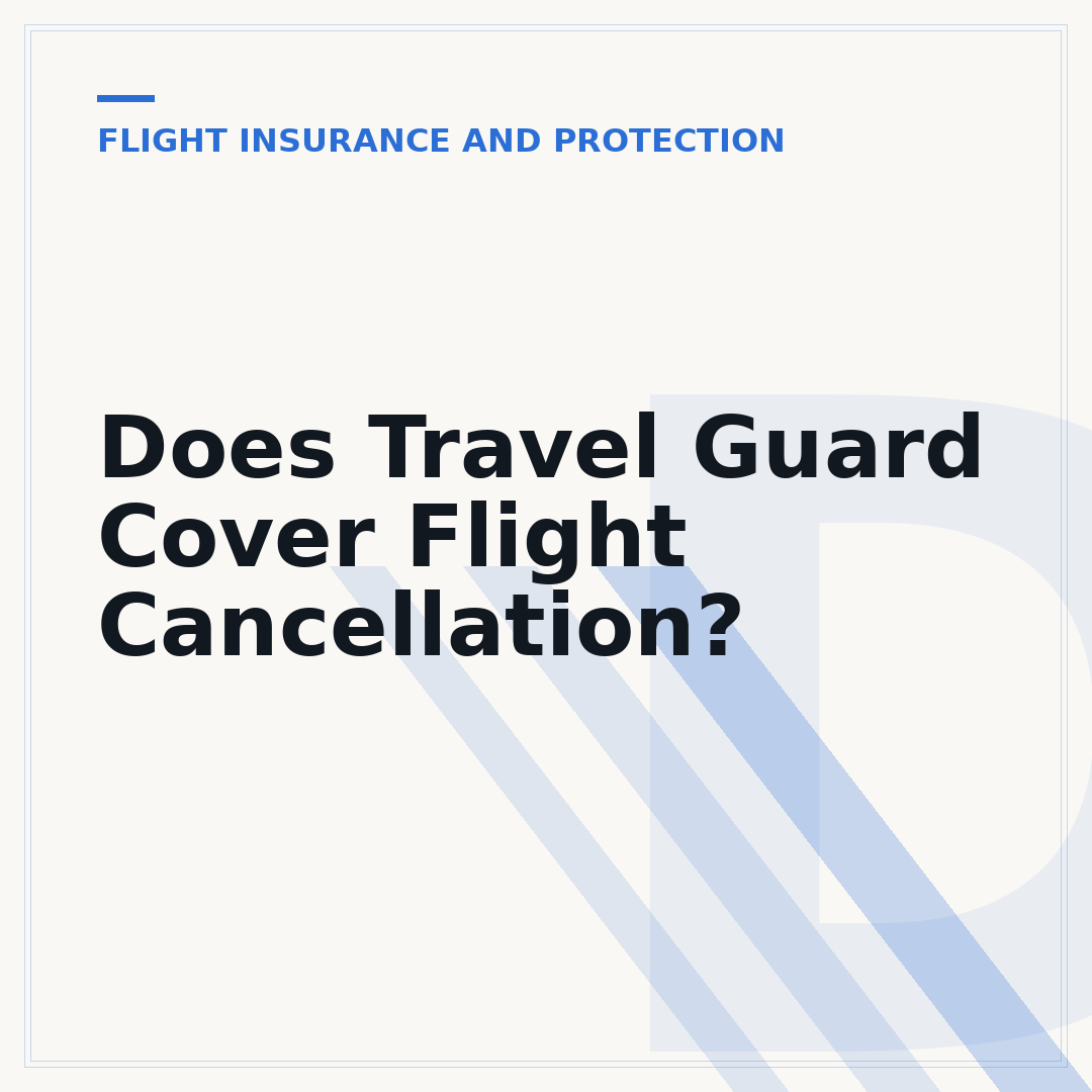 Does Travel Guard Cover Flight Cancellation?