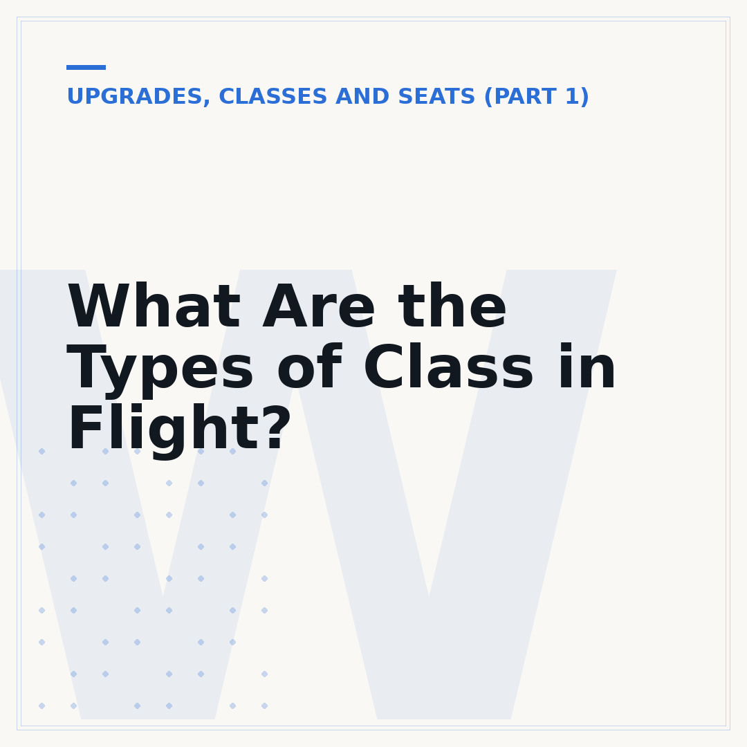What Are the Types of Class in Flight?
