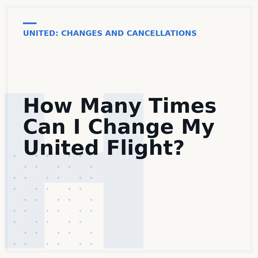 How Many Times Can I Change My United Flight?