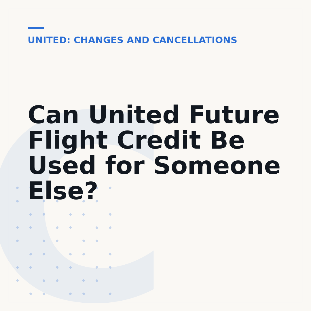 Can United Future Flight Credit Be Used for Someone Else?