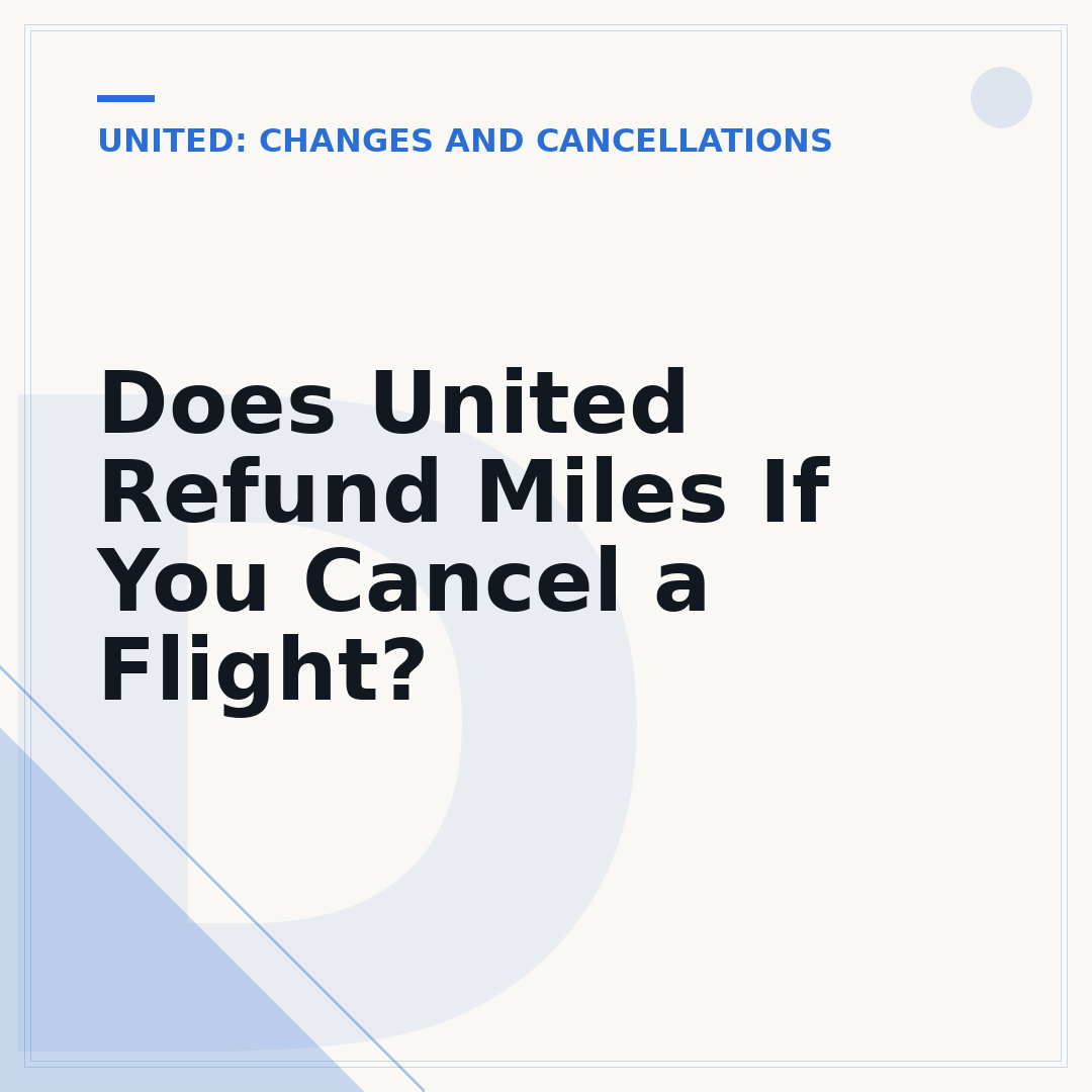 Does United Refund Miles If You Cancel a Flight?