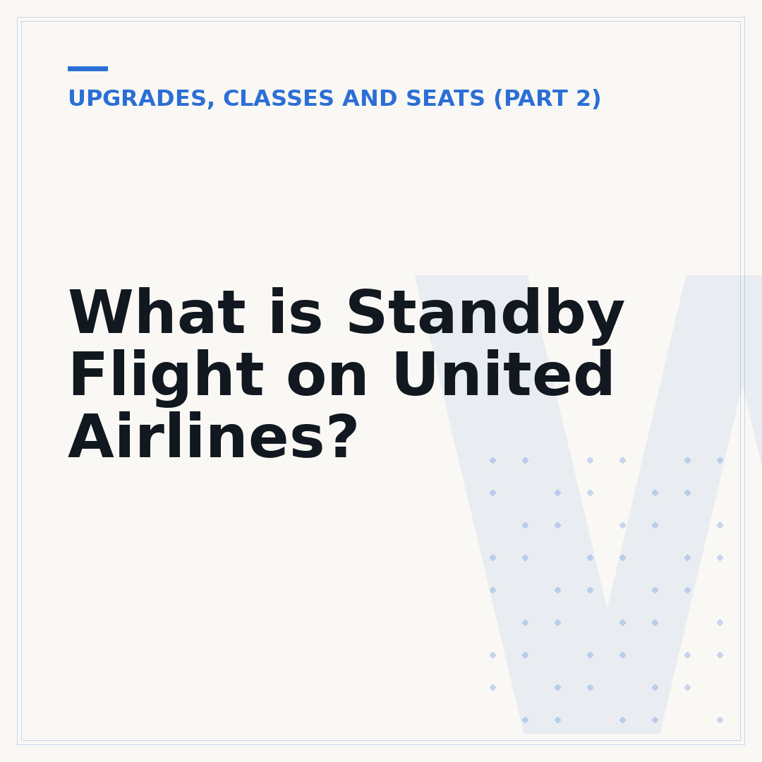 What is Standby Flight on United Airlines?