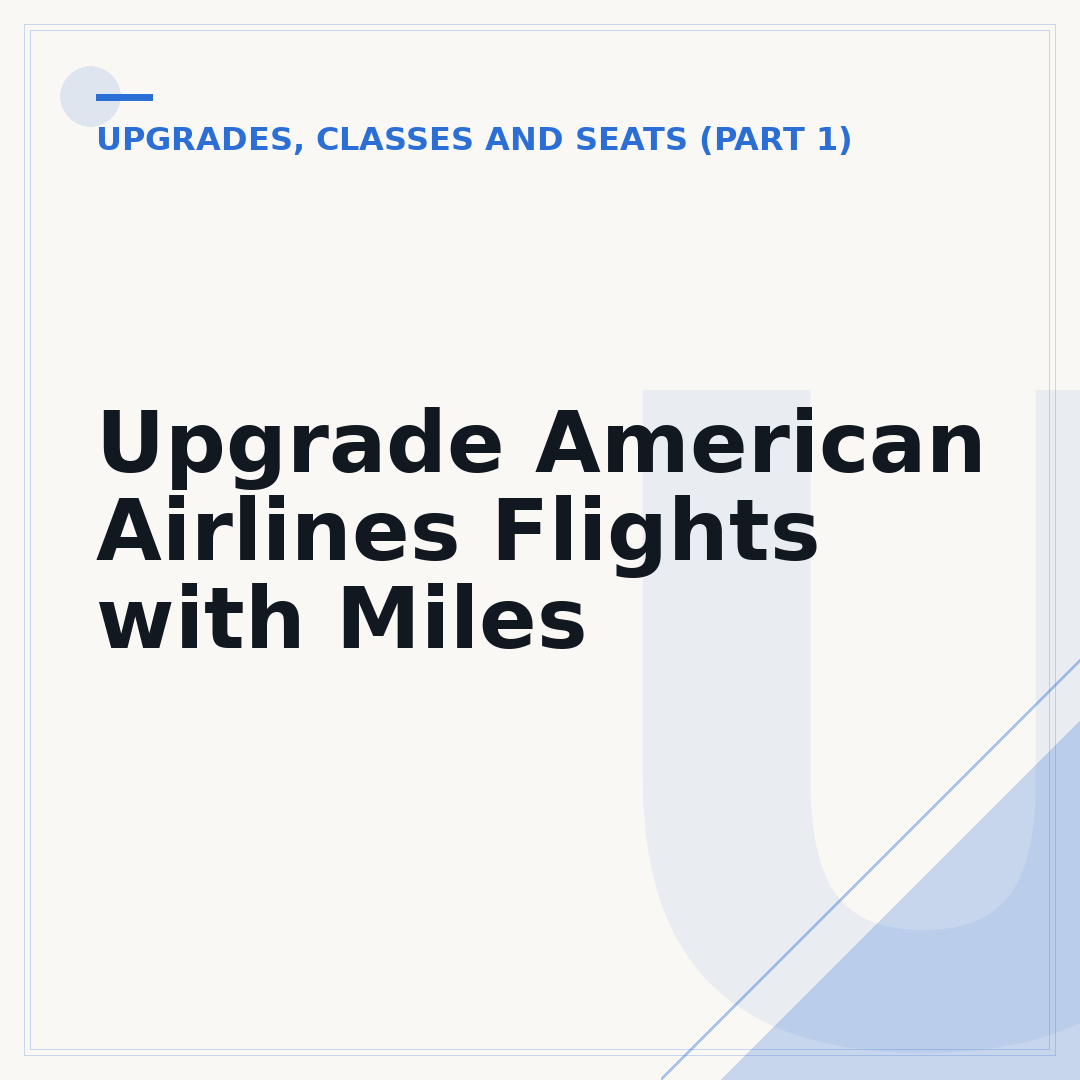 Upgrade American Airlines Flights with Miles