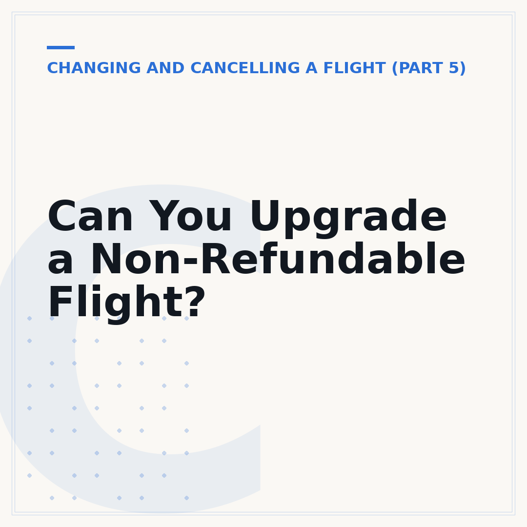 Can You Upgrade a Non-Refundable Flight?