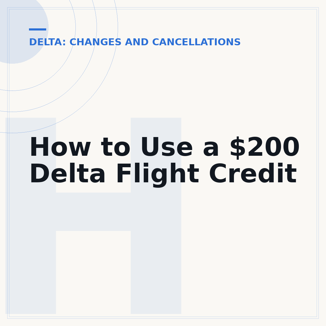 How to Use a $200 Delta Flight Credit