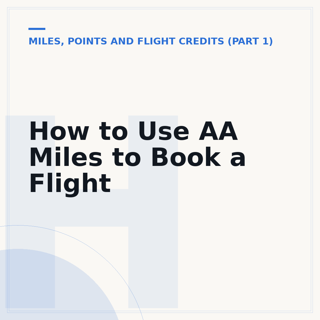 How to Use AA Miles to Book a Flight