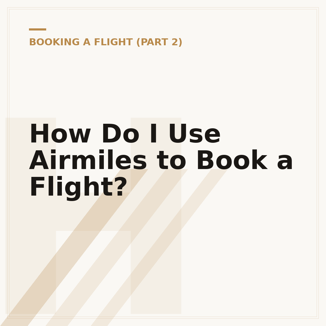 How Do I Use Airmiles to Book a Flight?