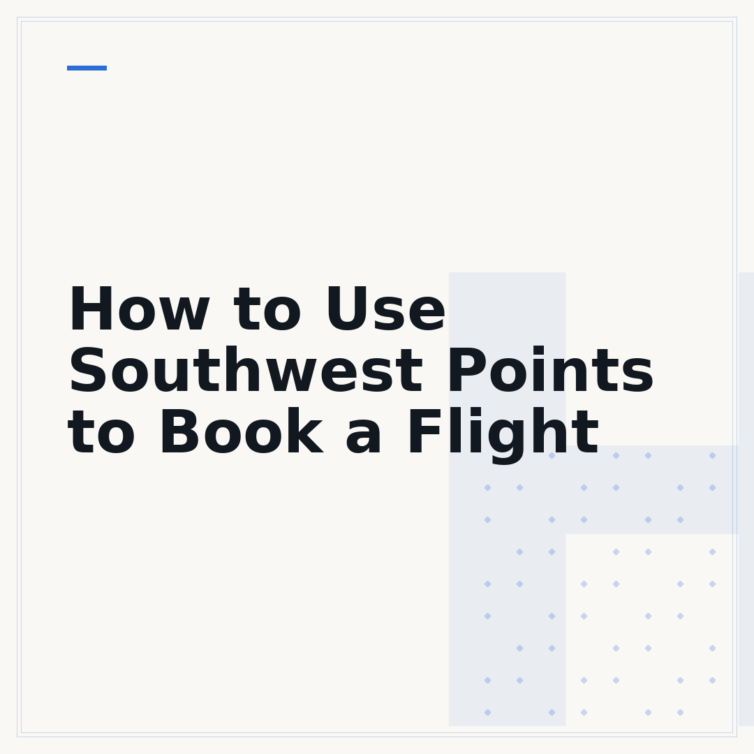 How to Use Southwest Points to Book a Flight