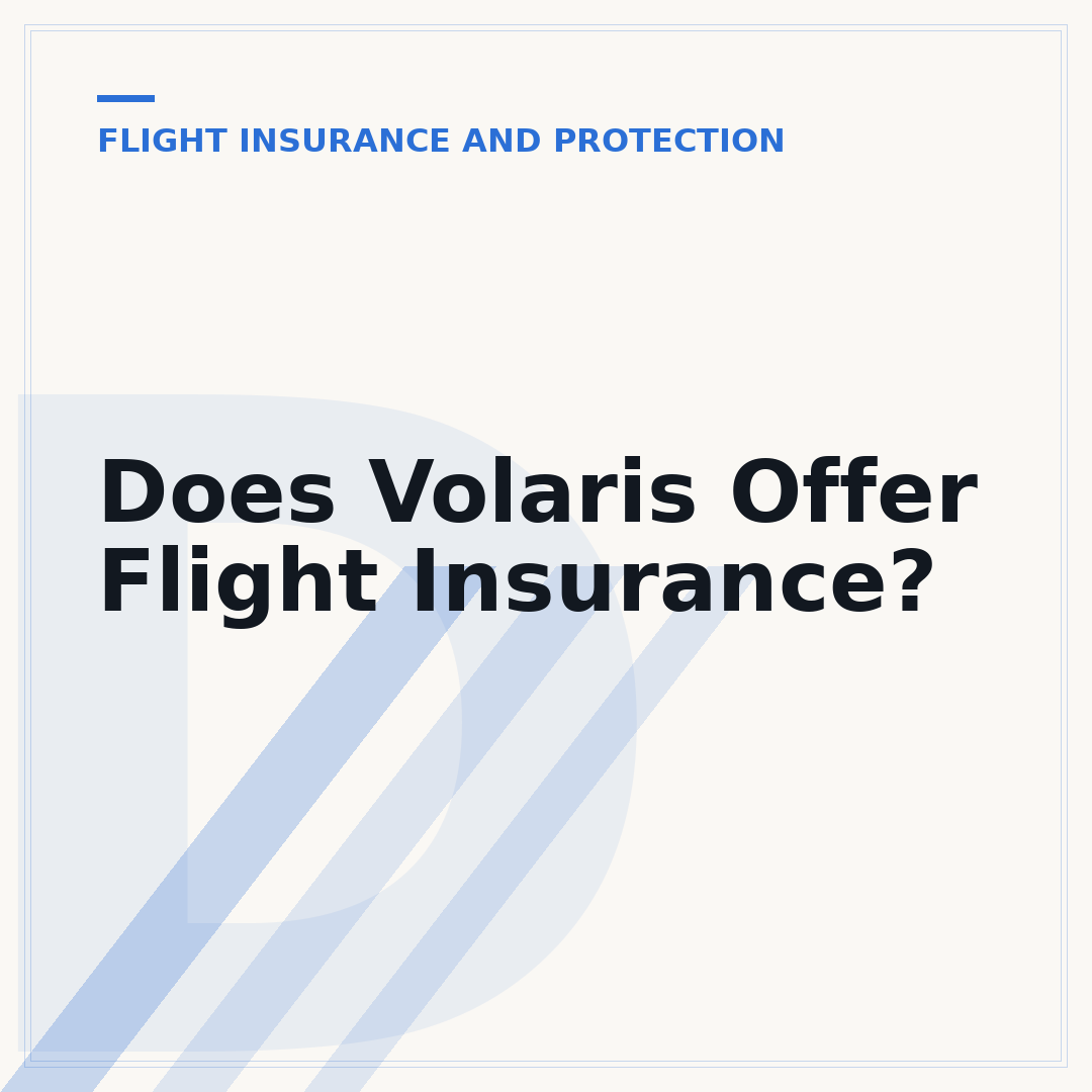 Does Volaris Offer Flight Insurance?