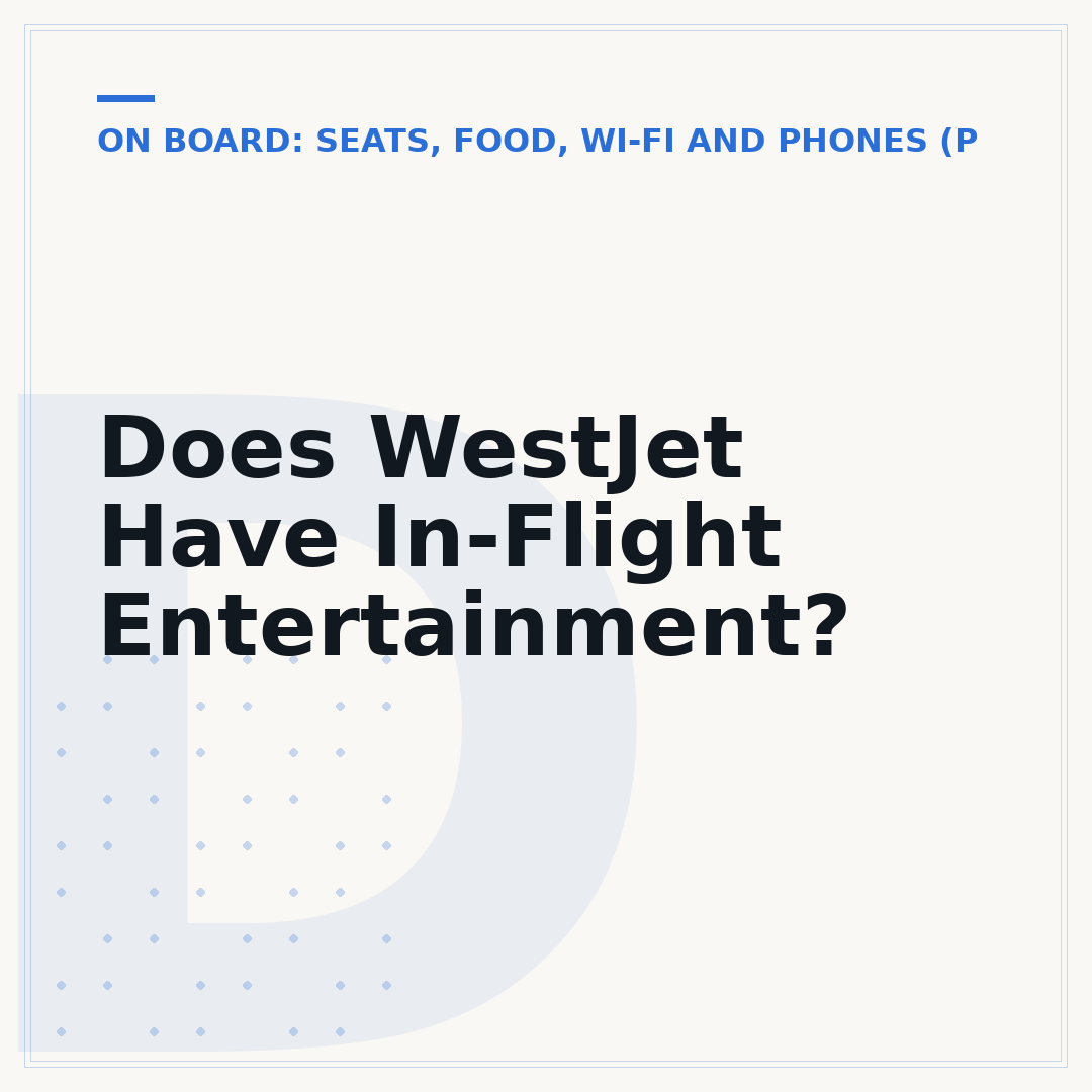 Does WestJet Have In-Flight Entertainment?
