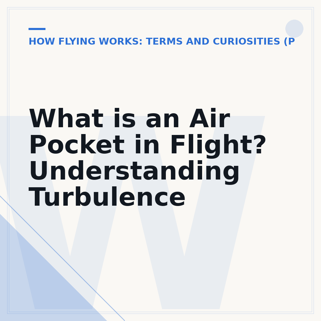What is an Air Pocket in Flight? Understanding Turbulence