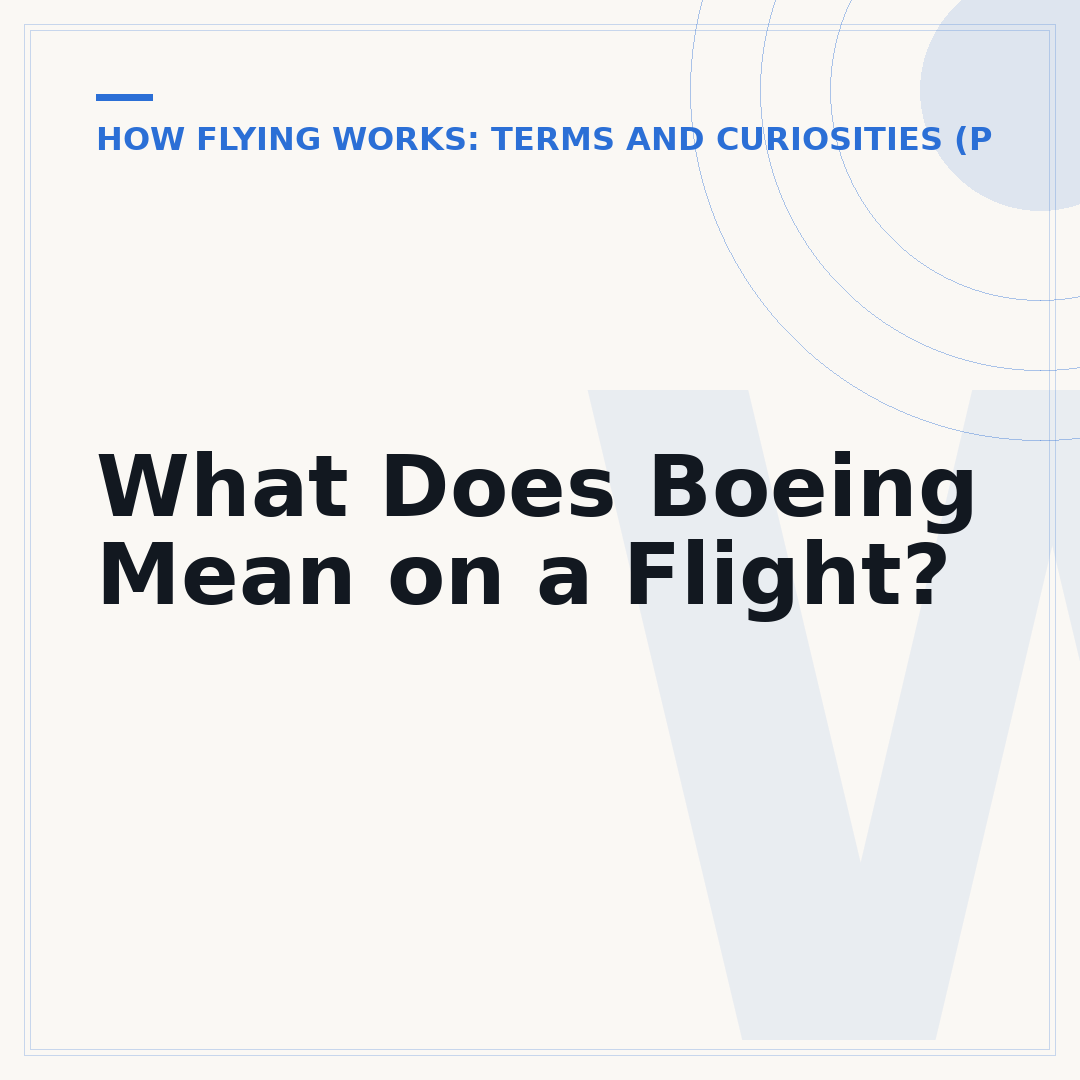 What Does Boeing Mean on a Flight?